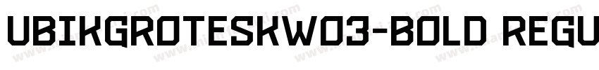 UbikGroteskW03-Bold Regular字体转换